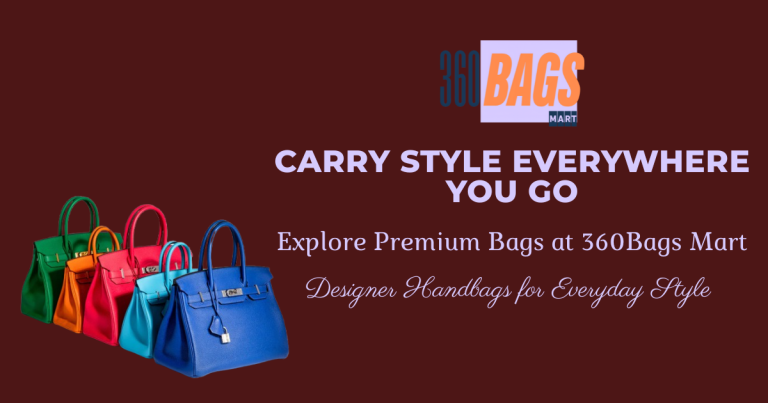 Read more about the article Why Designer Handbags Define Modern Style | 360Bags Mart